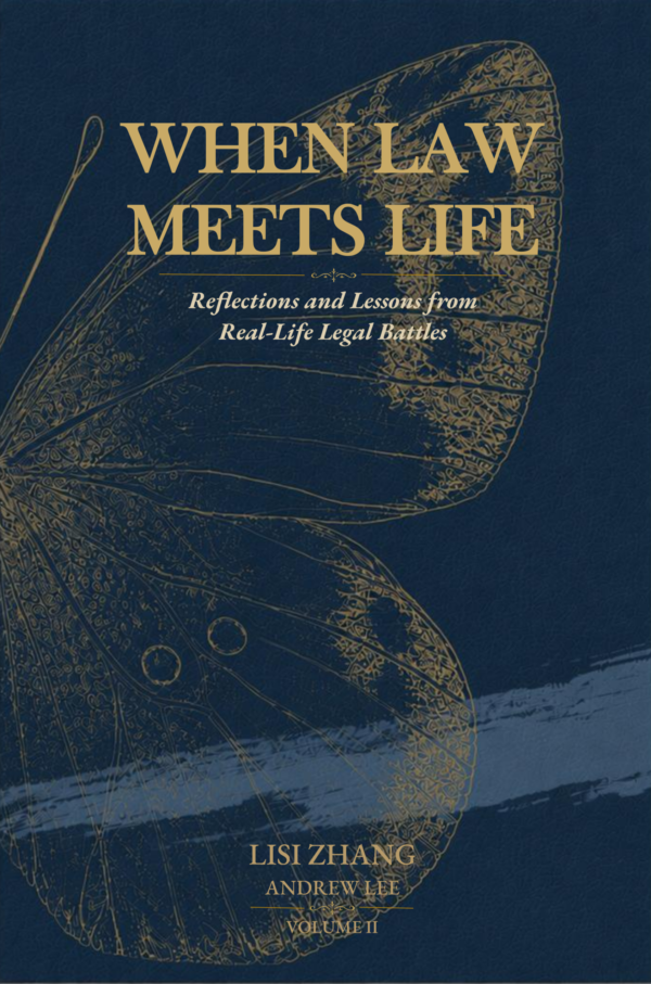 When Law Meets Life: Stories and Lessons from Real-Life Legal Battles (When Law Meets Life series) Volume II (Paperback)